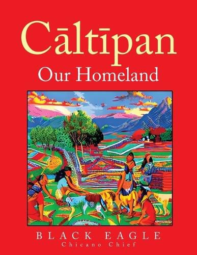 Cover image for Cāltīpan - Our Homeland