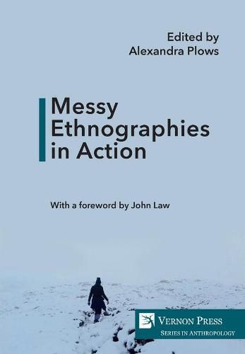 Cover image for Messy Ethnographies in Action