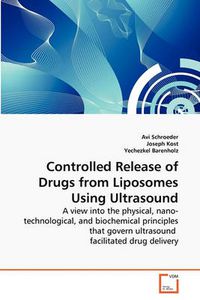 Cover image for Controlled Release of Drugs from Liposomes Using Ultrasound