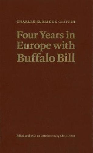 Four Years in Europe with Buffalo Bill