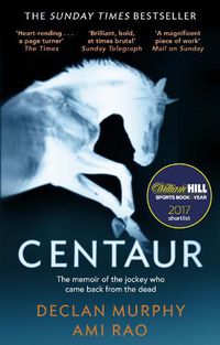 Cover image for Centaur: Shortlisted For The William Hill Sports Book of the Year 2017