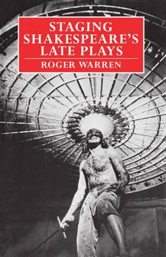 Cover image for Staging Shakespeare's Late Plays