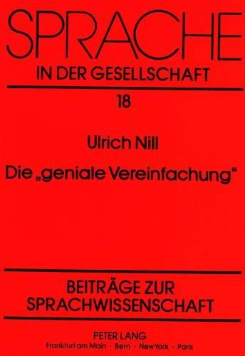 Cover image for Die -Geniale Vereinfachung-: Anti-Intellektualismus in Ideologie Und Sprachgebrauch Bei Joseph Goebbels