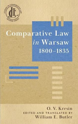 Cover image for Comparative Law in Warsaw, 1800-1835