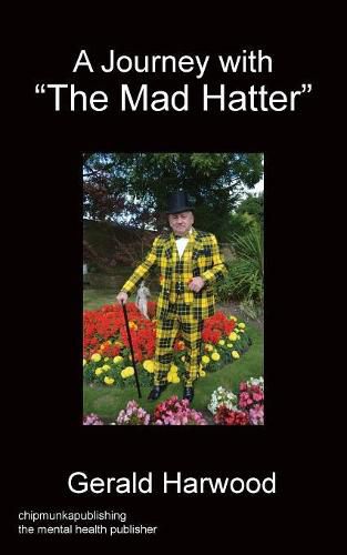 Cover image for A Journey With The Mad Hatter