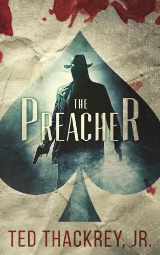 Cover image for The Preacher: A Preacher Thriller