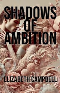 Cover image for Shadows of Ambition