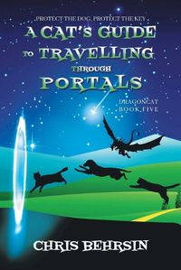Cover image for A Cat's Guide to Travelling Through Portals