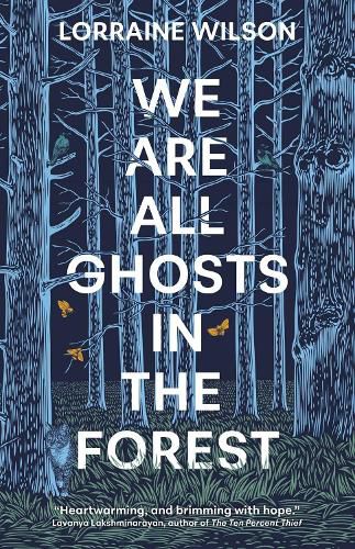 Cover image for We Are All Ghosts in the Forest: Volume 1