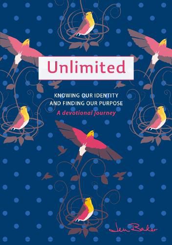 Cover image for Unlimited: A Devotional Journey: Knowing our Identity and Finding our Purpose