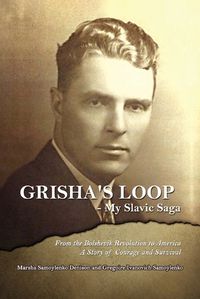 Cover image for Grisha's Loop - My Slavic Saga