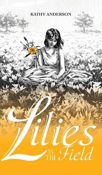 Cover image for Lilies in the Field