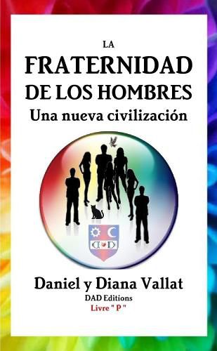 Cover image for La Fraternidad de los Hombres - Una nueva civilizacion