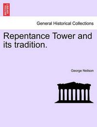 Cover image for Repentance Tower and Its Tradition.