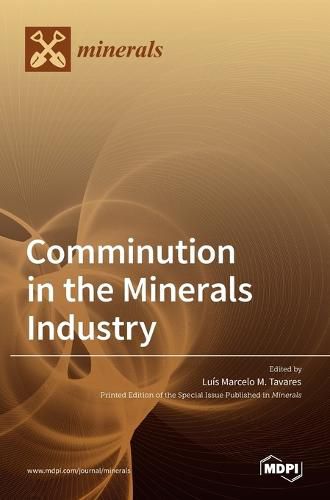 Cover image for Comminution in the Minerals Industry