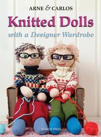 Cover image for Knitted Dolls with a Designer Wardrobe
