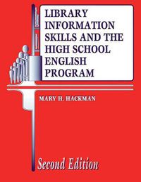 Cover image for Library Information Skills and the High School English Program, 2nd Edition