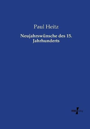 Cover image for Neujahrswunsche des 15. Jahrhunderts