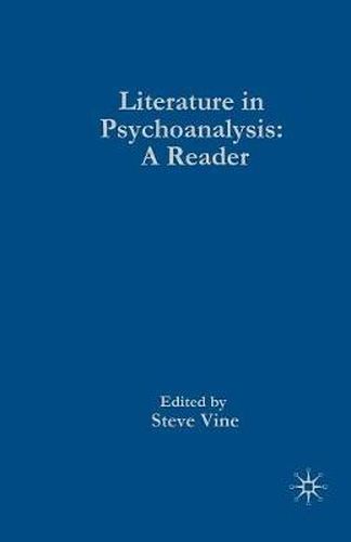 Cover image for Literature in Psychoanalysis: A Reader