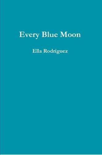 Cover image for Every Blue Moon