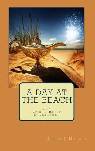 Cover image for A Day at the Beach: And Other Brief Diversions