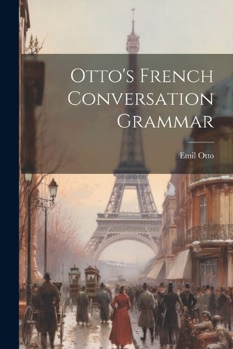 Otto's French Conversation Grammar