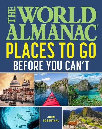 Cover image for The World Almanac Guide to Places to Go Before You Can't