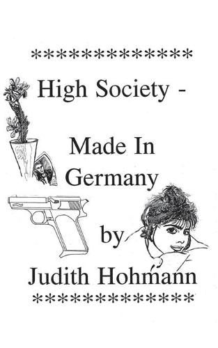 Cover image for High Society - Made in Germany