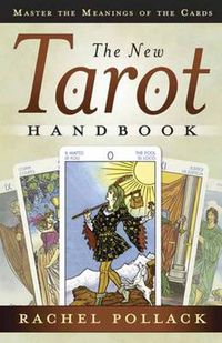 Cover image for The New Tarot Handbook: Master the Meanings of the Cards