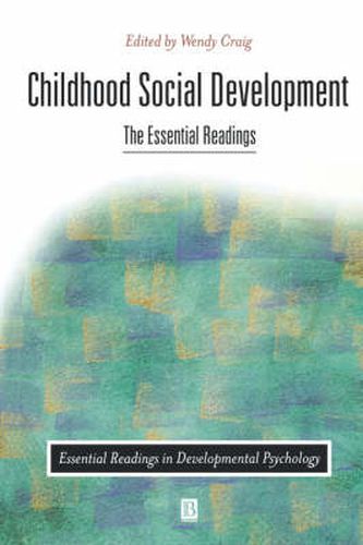 Childhood Social Development: The Essential Readings