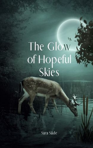 The Glow of Hopeful Skies