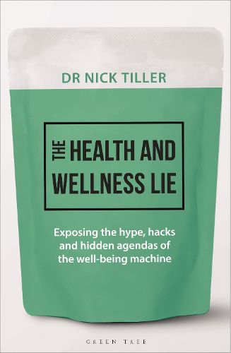 Cover image for The Health and Wellness Lie