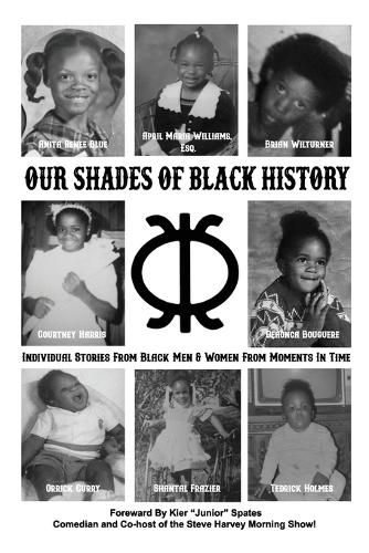 Cover image for Our Shades Of Black History