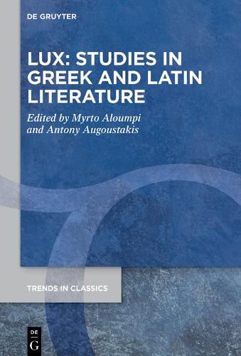 Cover image for LUX: Studies in Greek and Latin Literature