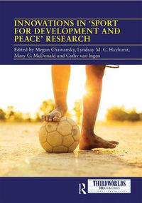 Cover image for Innovations in 'Sport for Development and Peace' Research