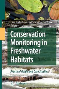 Cover image for Conservation Monitoring in Freshwater Habitats: A Practical Guide and Case Studies