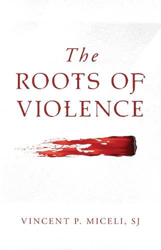 Cover image for The Roots of Violence