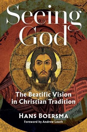 Cover image for Seeing God: The Beatific Vision in Christian Tradition