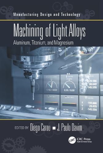 Cover image for Machining of Light Alloys: Aluminum, Titanium, and Magnesium