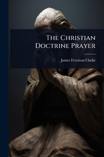 Cover image for The Christian Doctrine Prayer