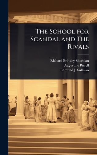 Cover image for The School for Scandal and The Rivals