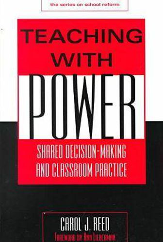 Power Among Peers: Sharing Decision-making and Classroom Practice