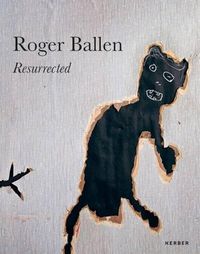 Cover image for Roger Ballen: Resurrected