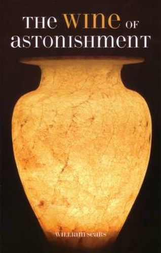 Cover image for The Wine of Astonishment