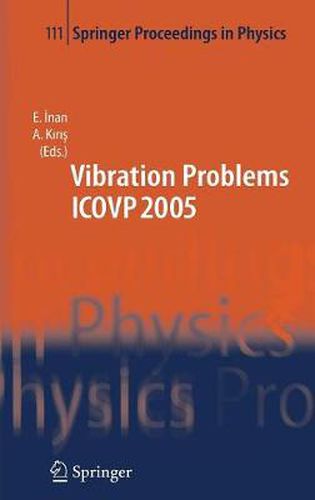Cover image for The Seventh International Conference on Vibration Problems ICOVP 2005: 05-09 September 2005, Istanbul, Turkey