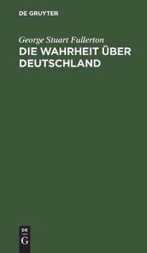 Cover image for Die Wahrheit UEber Deutschland