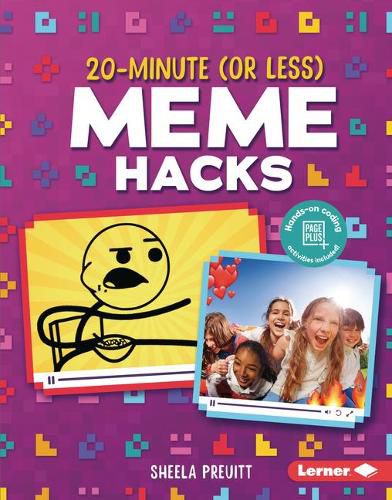 Cover image for 20-Minute (or Less) Meme Hacks