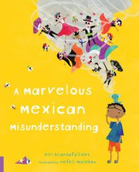 Cover image for A Marvelous Mexican Misunderstanding