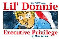 Cover image for Lil' Donnie Volume 1: Executive Privilege