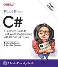 Cover image for Head First C#, 4e: A Learner's Guide to Real-World Programming with C# and .NET Core